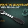 1/4" RATCHET DESACOPLE RAPIDO CABEZA REDONDA - Image 2